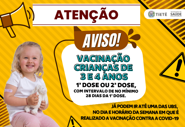 VACINAÇÃO CONTRA A COVID-19 PARA CRIANÇAS DE 3 E 4 ANOS