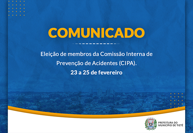 Eleições para composição da Comissão Interna de Prevenção de Acidentes (CIPA)