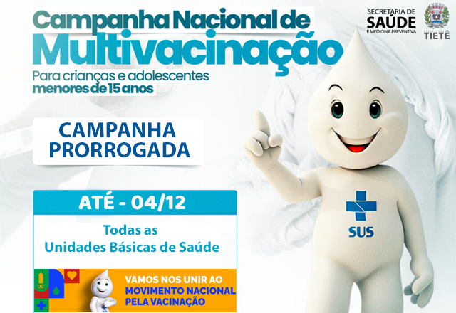 PRORROGADA A CAMPANHA DE MULTIVACINAÇÃO