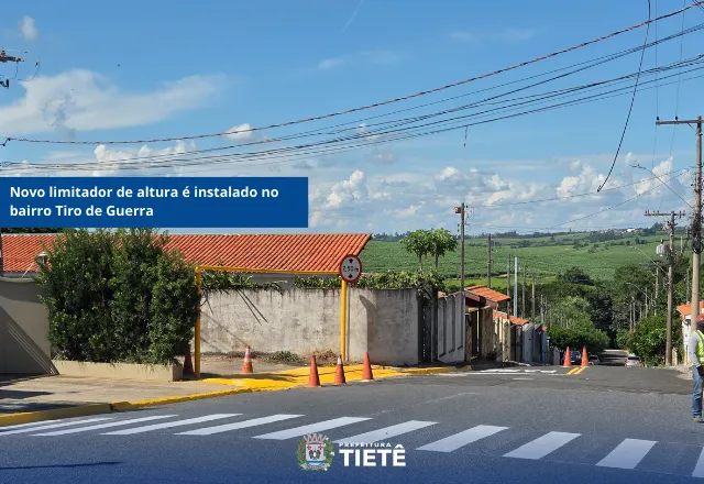 Novo limitador de altura é instalado no bairro Tiro de Guerra