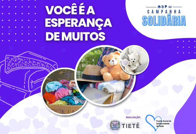 CAMPANHA SOLIDÁRIA INCENTIVA DOAÇÕES AO FUNDO SOCIAL DURANTE TODO O ANO
