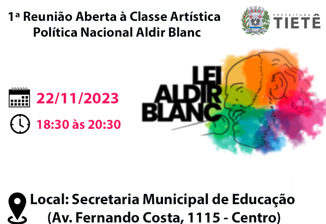 1ª Reunião Aberta à Classe Artística - Política Nacional Aldir Blanc