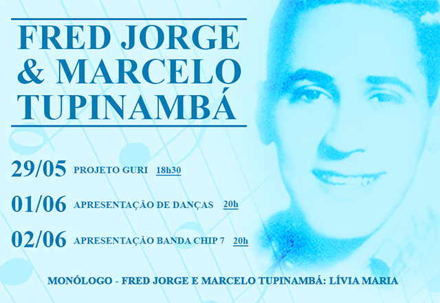 Secretaria de Turismo e Cultura divulga programação da Semana Fred Jorge & Marcelo Tupynambá