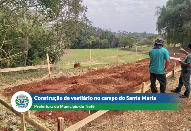 Construção de vestiário no campo do Santa Maria