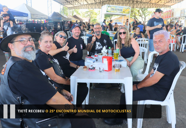 Tietê recebeu o 25º Encontro Mundial de Motociclistas