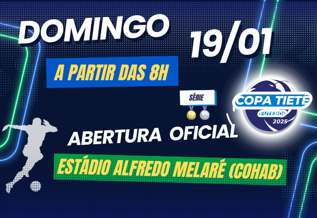COPA TIETÊ DE FUTEBOL 2025