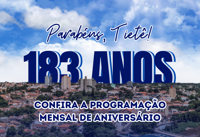 PROGRAMAÇÃO ANIVERSÁRIO DE TIETÊ!