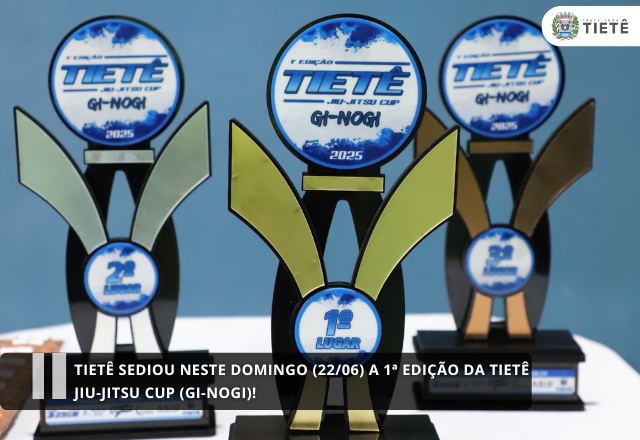 Tietê sediou neste domingo (22/06) a 1ª edição da Tietê Jiu-Jitsu Cup (GI-NOGI)!