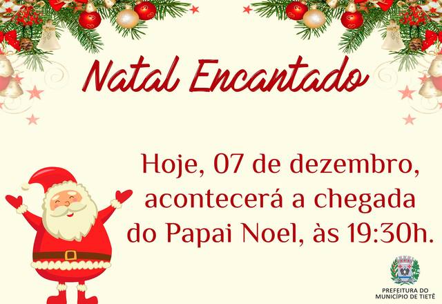 Chegada do Papai Noel acontece nesta sexta-feira