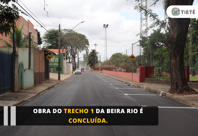 Obra do trecho 1 da Beira Rio é concluída.