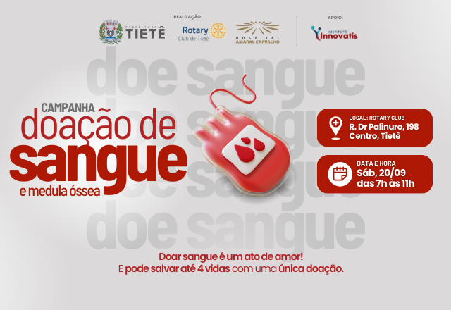 Tietê promove Campanha de Doação de Sangue e Cadastro de Medula Óssea no Rotary Club