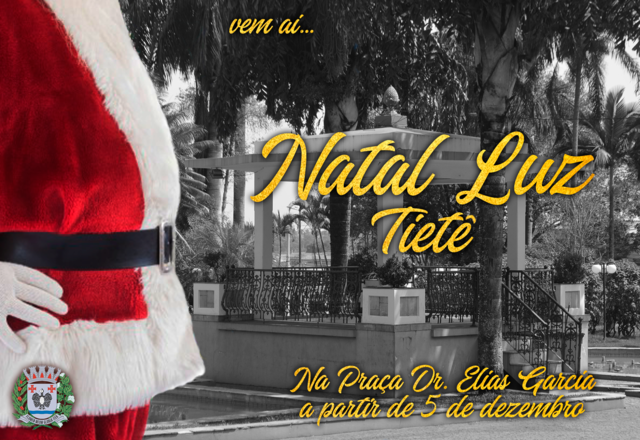 Natal Luz promove atividades durante todo o mês de Dezembro