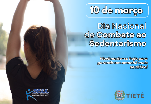 10 de março: Dia Nacional de Combate ao Sedentarismo