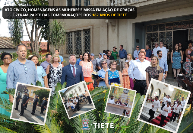 COMEMORAÇÃO AOS 182 ANOS DE TIETÊ!