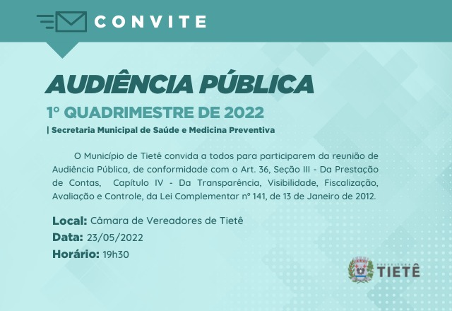 AUDIÊNCIA PÚBLICA - 1ª QUADRIMESTRE DE 2022