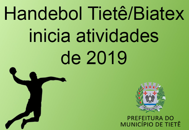 Handebol Tietê/Biatex inicia atividades de 2019