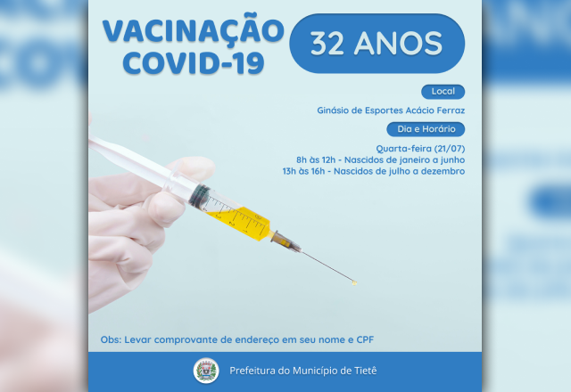 VACINAÇÃO CONTRA A COVID-19 (32 ANOS)