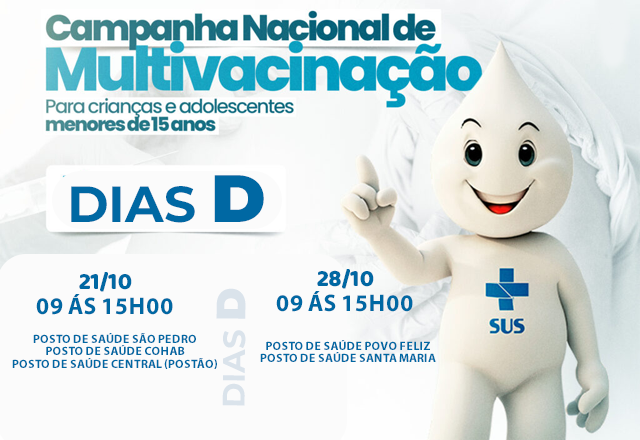 DIA D - CAMPANHA NACIONAL DE MULTIVACINAÇÃO