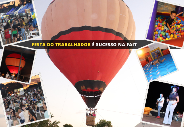FESTA DO TRABALHADOR É SUCESSO NA FAIT